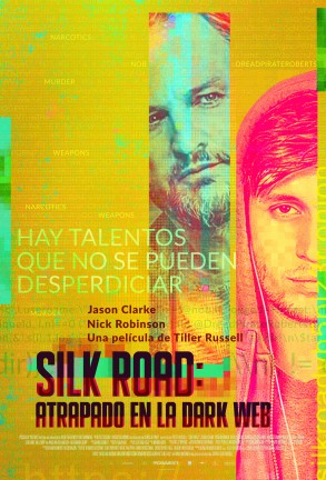 Silk Road: Atrapado en la Dark Web